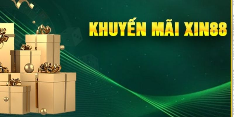 Khám phá các khuyến mãi đỉnh cao tại xin88